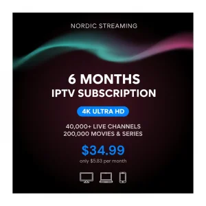 6 months Nordic IPTV subscription in 4K