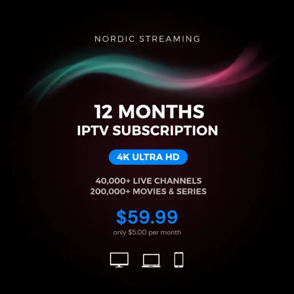 12 month Nordic IPTV subscription card showing 4K Ultra HD and $59.99 pricing