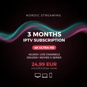 3 months Nordic IPTV subscription in 4K